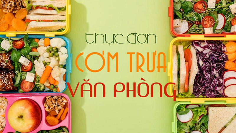 Thực đơn suất ăn văn phòng đa dạng